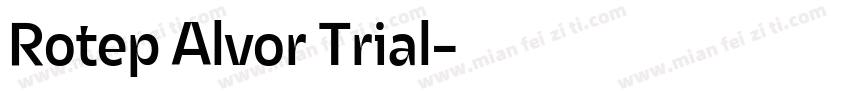 Rotep Alvor Trial字体转换